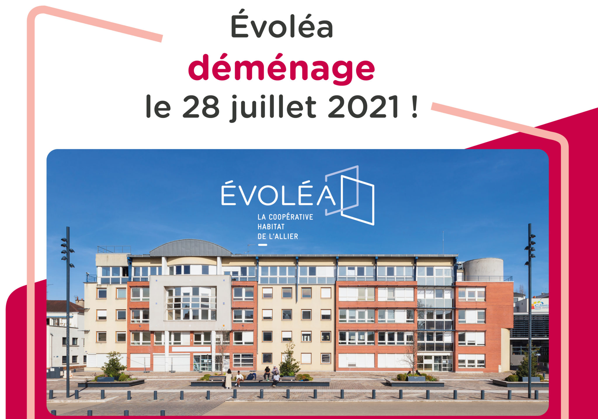 Évoléa déménage le 28 juillet 2021 ! – Évoléa